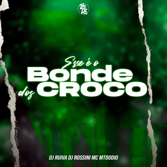 Esse É o Bonde dos Croco