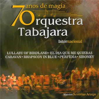 70 anos de Magia - Internacional by Orquestra Tabajara