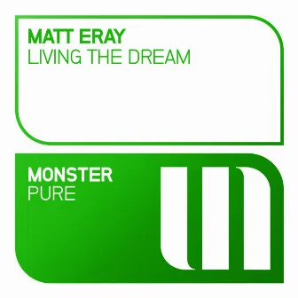 Living The Dream by Matt Eray