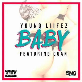 Baby by Young Liifez