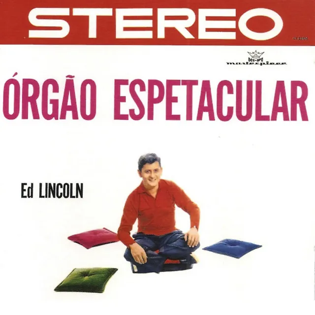 Orgão Espetacular