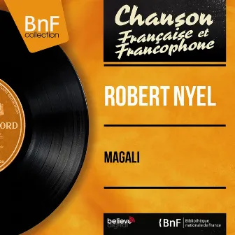 Magali (feat. François Rauber et son orchestre) [Mono Version] by Robert Nyel