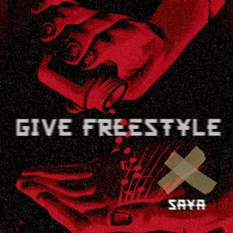 Give Freestyle by Sir Winz