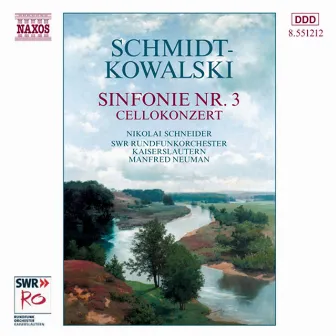 Schmidt-Kowalski, T.: Symphony No. 3 / Cello Concerto by Manfred Neuman