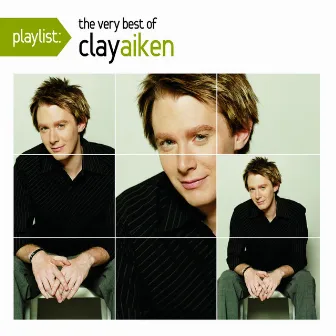 Playlist: The Very Best Of Clay Aiken by Clay Aiken