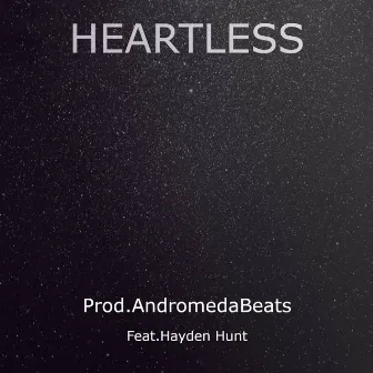 Heartless by Andromeda Beats