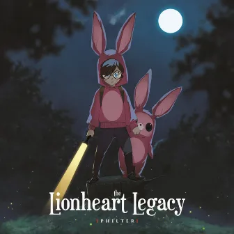 The Lionheart Legacy by Philter