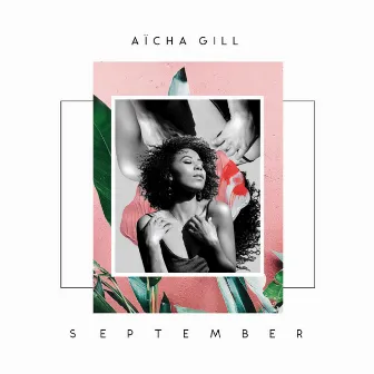 September by Aïcha Gill