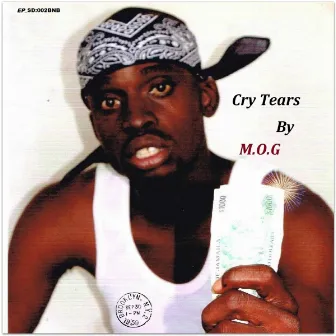 Cry Tears by M.O.G.