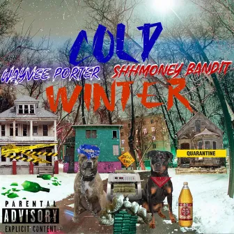 Cold Winter by Shhmoney Bandit