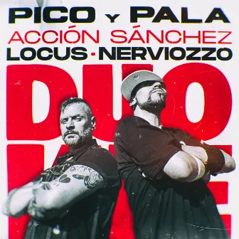 Pico y Pala by Duo Kie