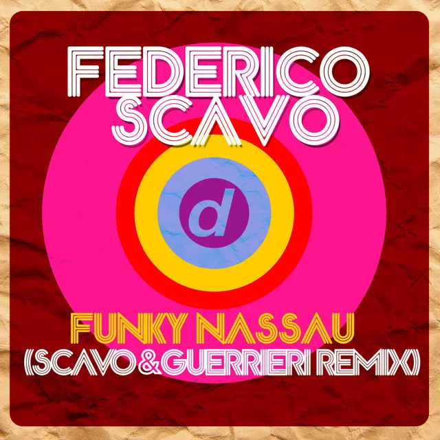 Funky Nassau - Scavo & Guerrieri Remix