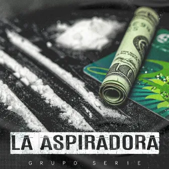 La Aspiradora by Grupo Serie