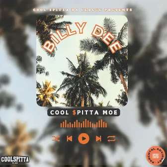 Billy Dee by Cool Spitta MOE