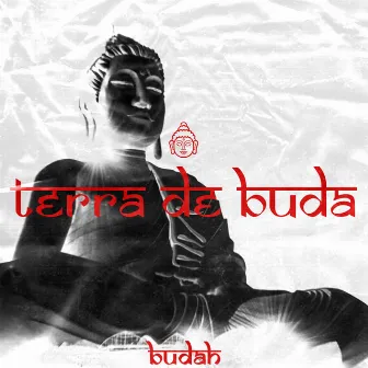 Terra de Buda by Velho Beats