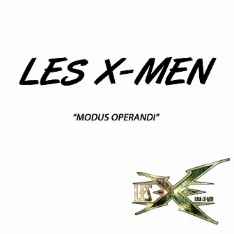 Modus Operandi by Les X-Men