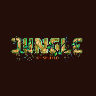 Jungle by Shuttle