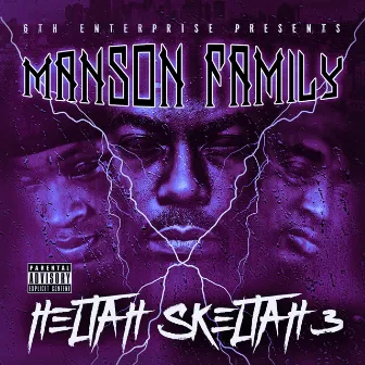 Heltah Skeltah 3 by Manson Family