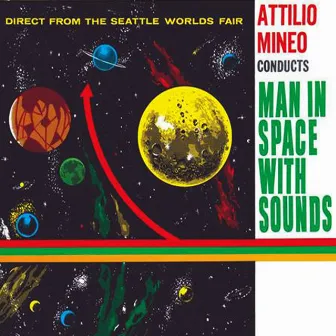 Man in Space With Sounds by Attilio Mineo