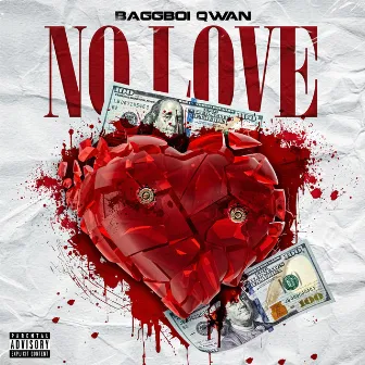 NO LOVE by Baggboi Qwan