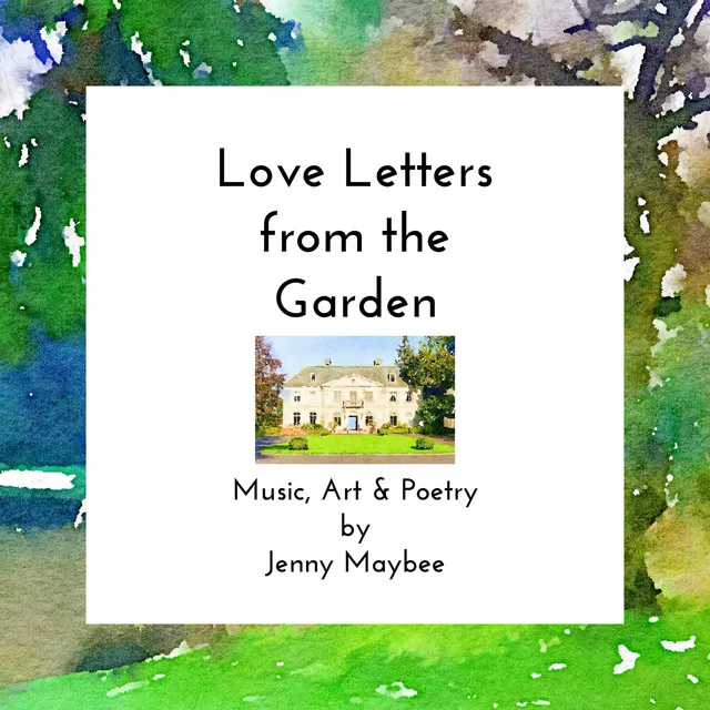 Love Letters from the Garden