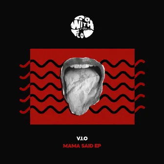 Mama Said EP by vio.