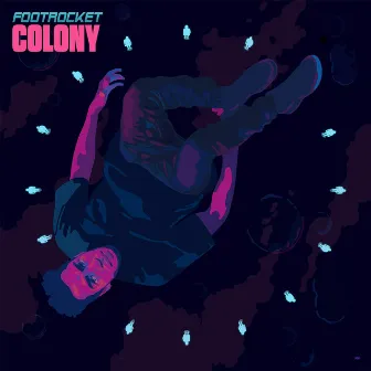 COLONY by FootRocket