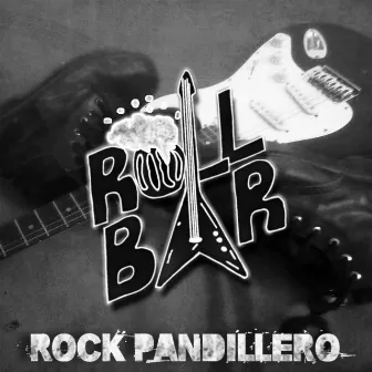 Rock Pandillero by Roll Bar