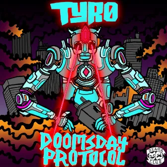 Doomsday Protocol EP by Tyro