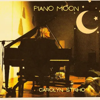 Piano Moon by Carolyn Striho