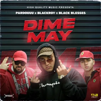 Dime May by High Quality Music