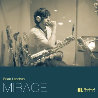 Mirage by Brian Landrus