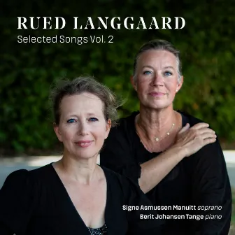 Rued Langgaard: Selected Songs, Vol. 2 by Berit Johansen Tange