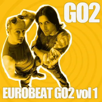 Eurobeat Go2, Vol. 1 by Go2