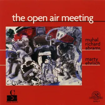 Muhal Richard Abrams and Marty Ehrlich: Open Air Meeting by Muhal Richard Abrams