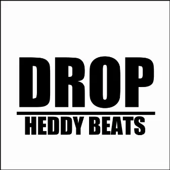 Drop by Heddy Beats