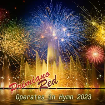 Operates in Hymn 2023 by Primiano Red