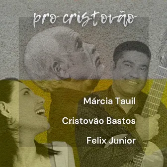 Pro Cristovão by Cristóvão Bastos