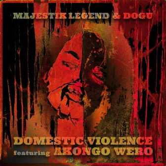 Domestic Violence by Majestik Legend