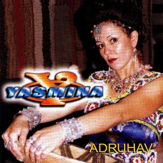 Adruhav by Yasmina