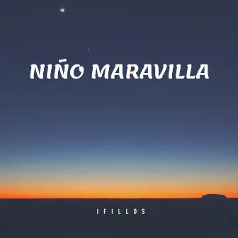 Niño Maravilla by Ifillos