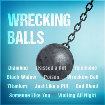 Wrecking Balls by Loni Lovato