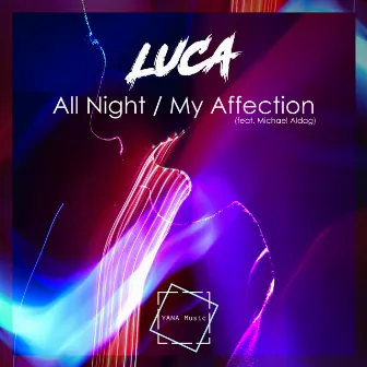 All Night / My Affection by Luca