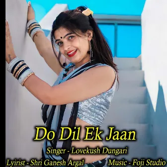 Do Dil Ek Jaan by Lovekush Dungari