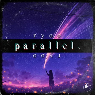 Parallel by Ryoo