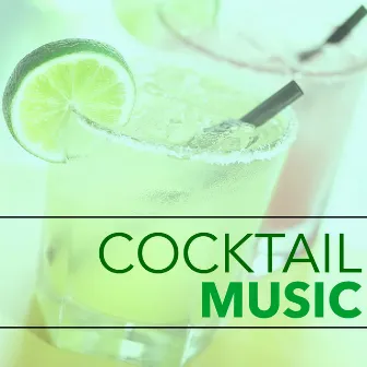 Cocktail Music – Relaxing Jazz Music for Drinks and Dinner, Piano Sax and Guitar Smooth Jazz Songs by Chica Latina del Mar