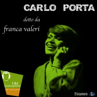 Carlo Porta detto da franca valeri by Franca Valeri