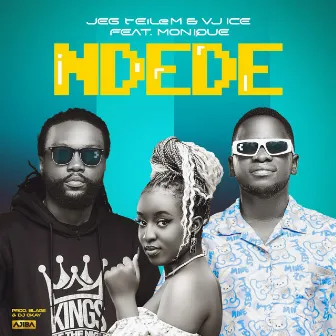 NDEDE by Vj Ice