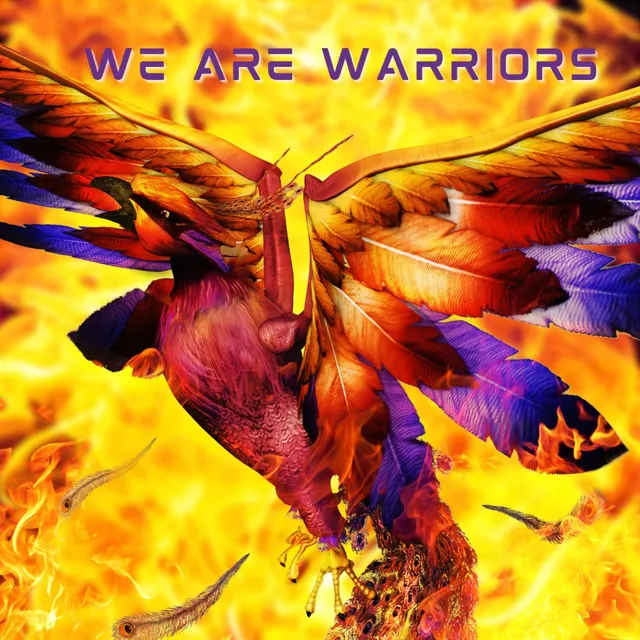 We Are Warriors