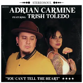 You Can't Tell The Heart by Adrian Carmine